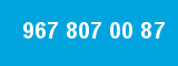 967 807 00 87 967 807 00 87